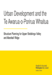 Urban Development and Te Awarua-o-Porirua: structure planning for Upper Stebbings Valley and Marshall Ridge, David Mitchell, Senior Spatial Planning Advisor, Wellington City Council preview